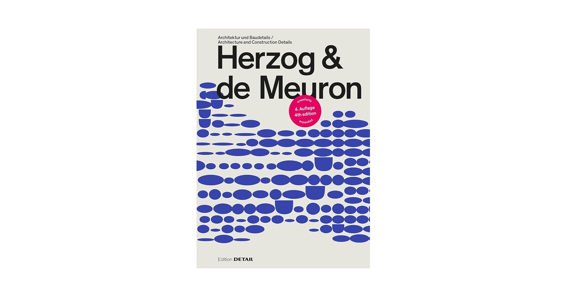 Herzog & de Meuron: Architektur und Baudetails